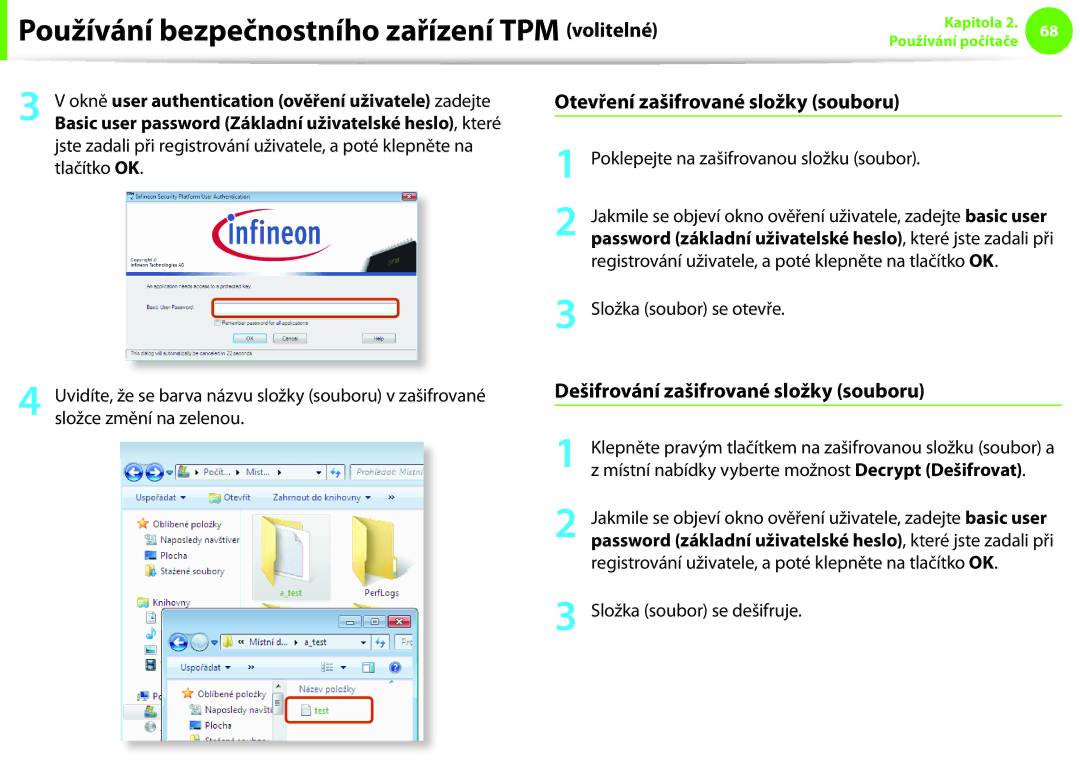 Samsung NP900X4D-K01DE, NP900X3E-K02AT manual Otevření zašifrované složky souboru, Dešifrování zašifrované složky souboru 