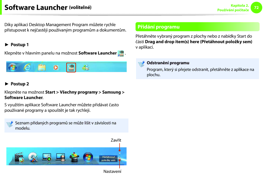 Samsung NP900X4C-K01CH, NP900X3E-K02AT, NP900X3C-A03DE, NP900X3F-K01AT manual Software Launcher volitelné, Přidání programu 