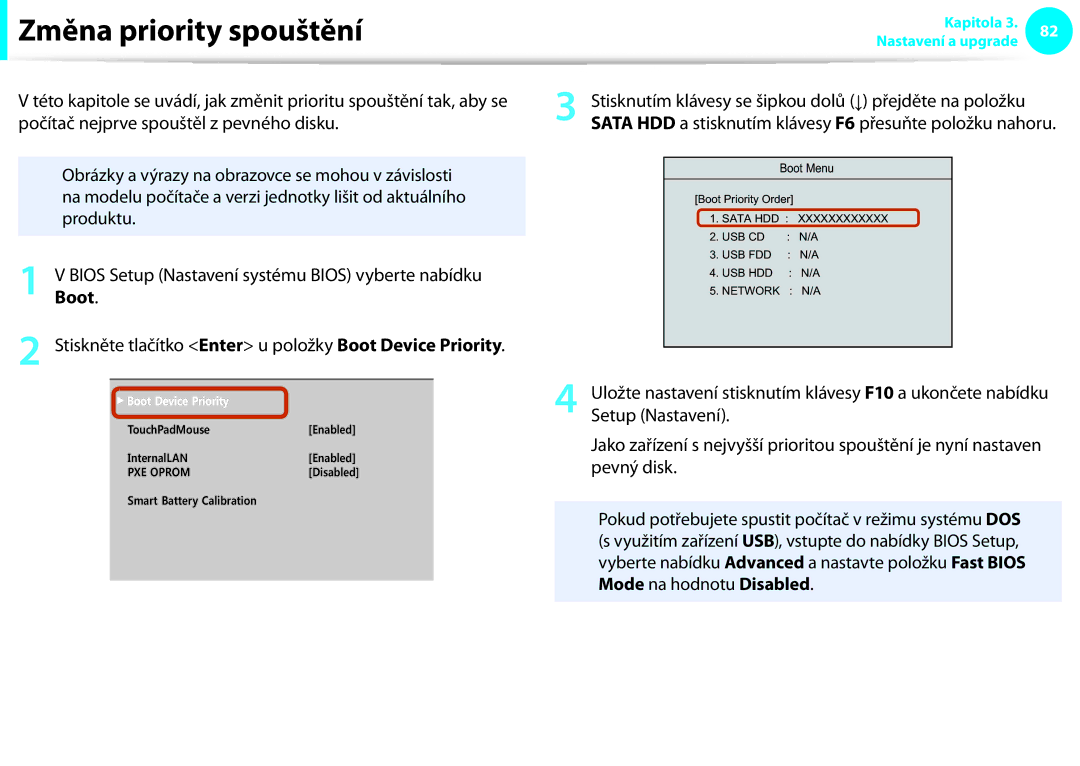 Samsung NP900X3C-A02CZ, NP900X3E-K02AT manual Změna priority spouštění, Počítač nejprve spouštěl z pevného disku, Boot 