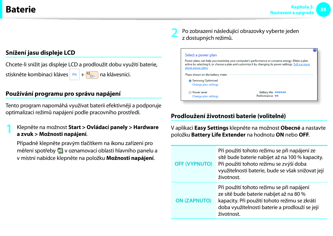 Samsung NP900X4D-A02CZ Prodloužení doby využití baterie, Snížení jasu displeje LCD, Používání programu pro správu napájení 