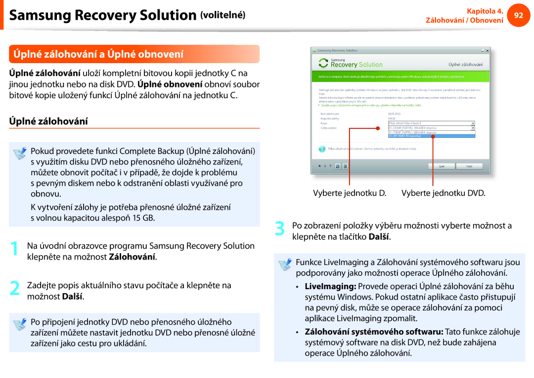 Samsung NP900X4C-A01CZ, NP900X3E-K02AT, NP900X3C-A03DE, NP900X3F-K01AT manual Úplné zálohování a Úplné obnovení, Obnovu 