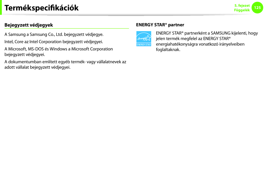 Samsung NP900X3E-K02AT, NP900X3C-A07DE, NP900X3C-A03DE, NP900X3F-K01AT manual Bejegyzett védjegyek, Energy Star partner 