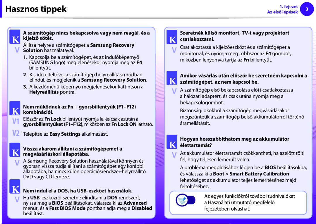 Samsung NP900X3C-A01AT Nem működnek az Fn + gyorsbillentyűk F1-F12 kombinációi, V2 Telepítse az Easy Settings alkalmazást 