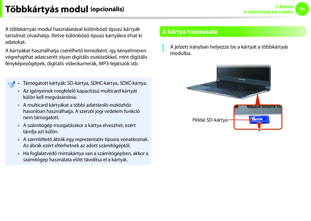 Samsung NP900X3F-K01AT, NP900X3E-K02AT, NP900X3C-A07DE, NP900X3C-A03DE manual Többkártyás modul opcionális, Kártya használata 