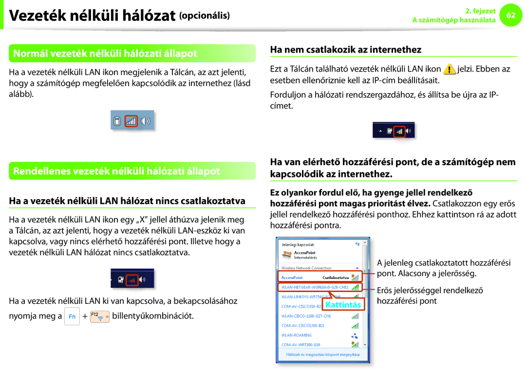 Samsung NP900X3C-A01SE manual Normál vezeték nélküli hálózati állapot, Rendellenes vezeték nélküli hálózati állapot 