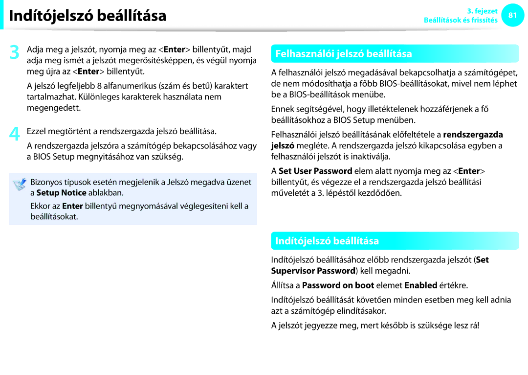 Samsung NP900X3C-A03HU, NP900X3E-K02AT, NP900X3C-A07DE manual Felhasználói jelszó beállítása, Indítójelszó beállítása 