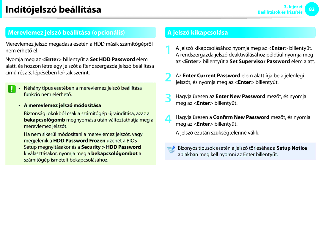 Samsung NP900X4D-A02SE manual Merevlemez jelszó beállítása opcionális, Jelszó kikapcsolása, Merevlemez jelszó módosítása 