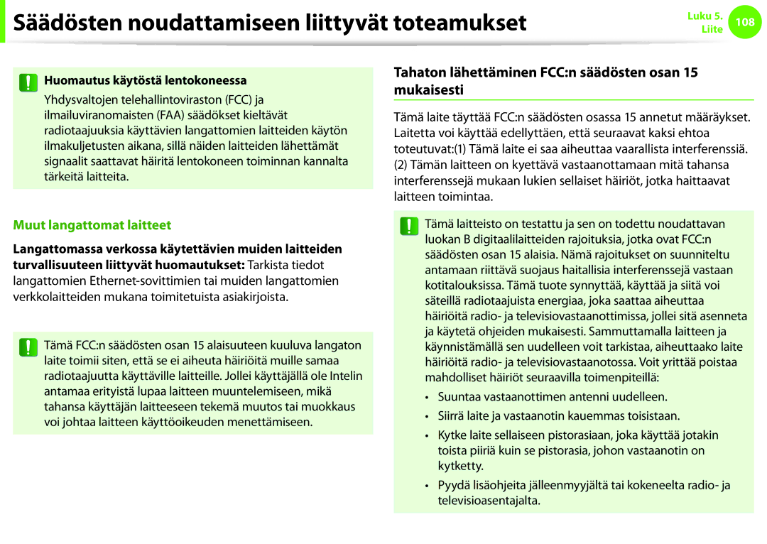 Samsung NP900X3F-G01SE manual Tahaton lähettäminen FCCn säädösten osan 15 mukaisesti, Huomautus käytöstä lentokoneessa 