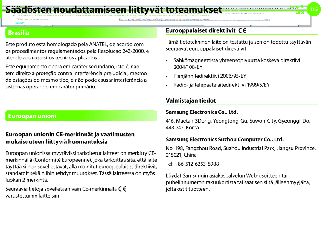 Samsung NP900X3C-A03SE, NP900X3G-K03SE, NP900X4D-A06SE, NP900X4D-K03SE manual Brasilia, Euroopan unioni, Valmistajan tiedot 