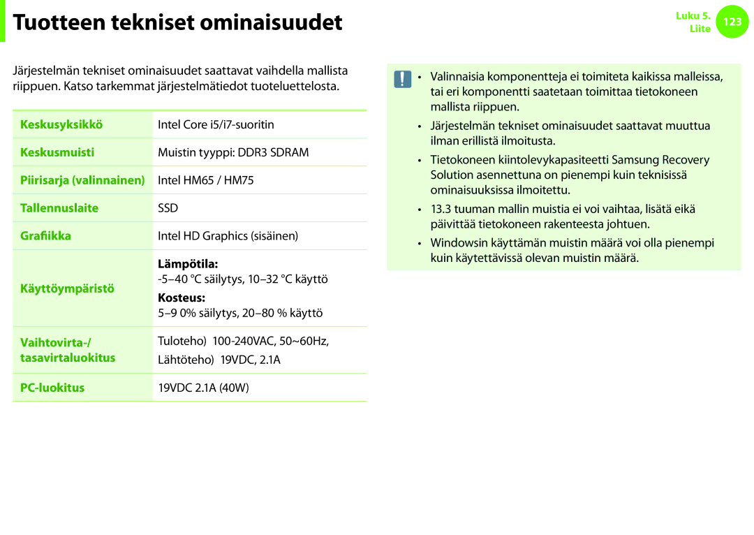 Samsung NP900X4C-A01SE, NP900X3G-K03SE, NP900X4D-A06SE, NP900X4D-K03SE Tuotteen tekniset ominaisuudet, Lämpötila, Kosteus 