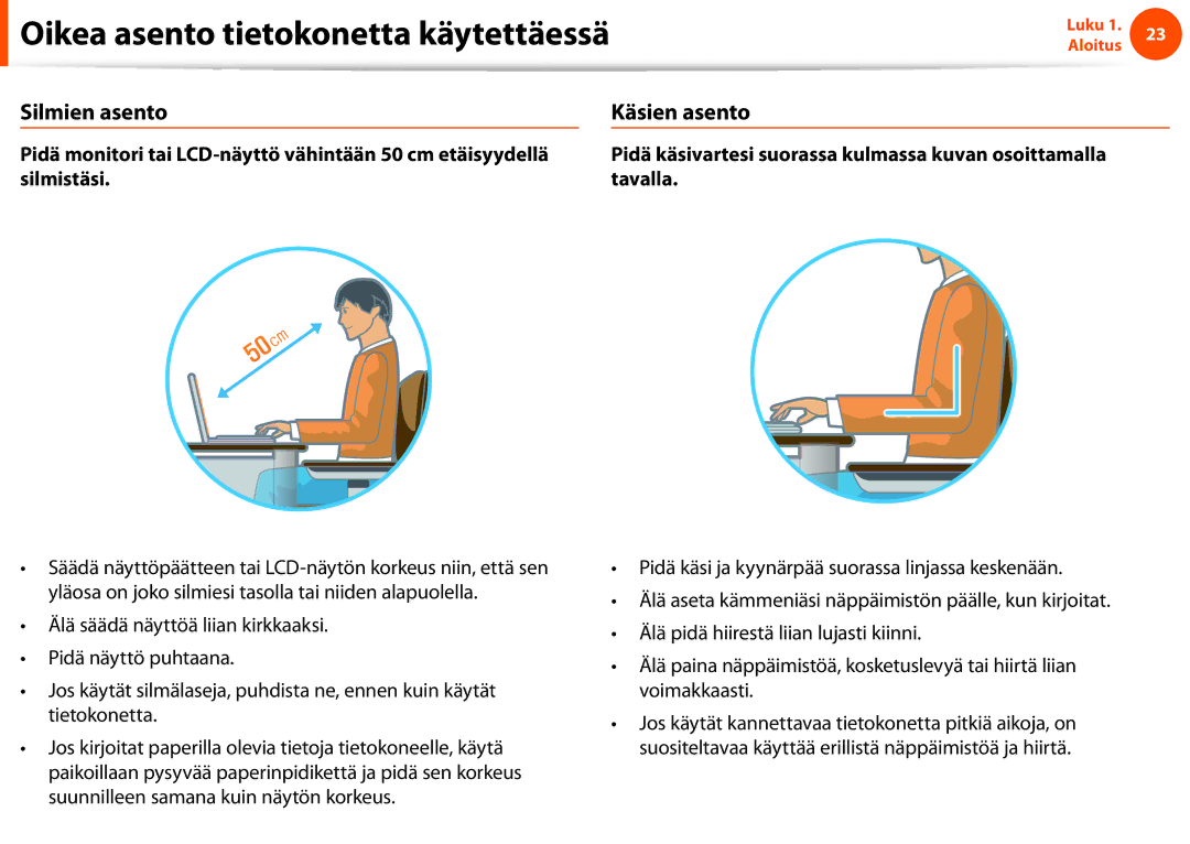 Samsung NP900X3G-K03SE, NP900X4D-A06SE, NP900X4D-K03SE manual Oikea asento tietokonetta käytettäessä, Silmien asento 