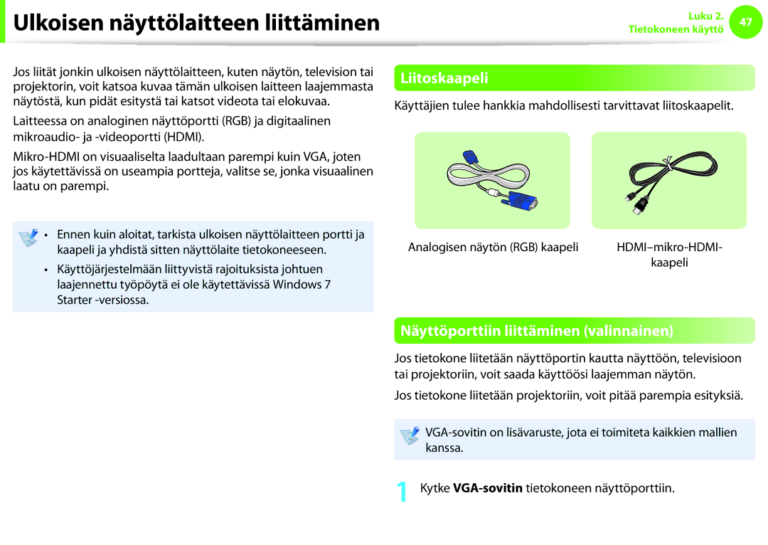 Samsung NP900X3G-K03SE manual Ulkoisen näyttölaitteen liittäminen, Liitoskaapeli, Näyttöporttiin liittäminen valinnainen 