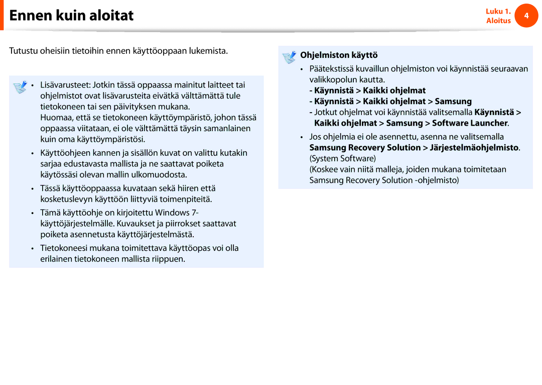 Samsung NP900X3F-G02SE, NP900X3G-K03SE manual Tutustu oheisiin tietoihin ennen käyttöoppaan lukemista, Ohjelmiston käyttö 