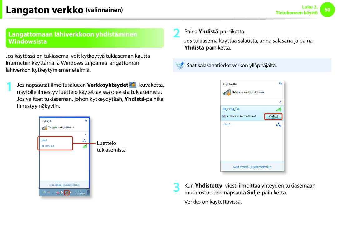 Samsung NP900X3F-G01SE, NP900X3G-K03SE manual Langattomaan lähiverkkoon yhdistäminen Windowsista, Verkko on käytettävissä 