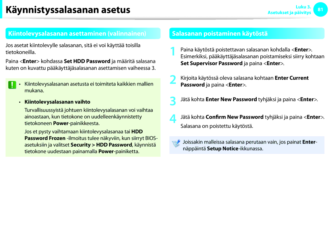 Samsung NP900X3C-A01SE Kiintolevysalasanan asettaminen valinnainen, Kiintolevysalasanan vaihto, Password ja paina Enter 