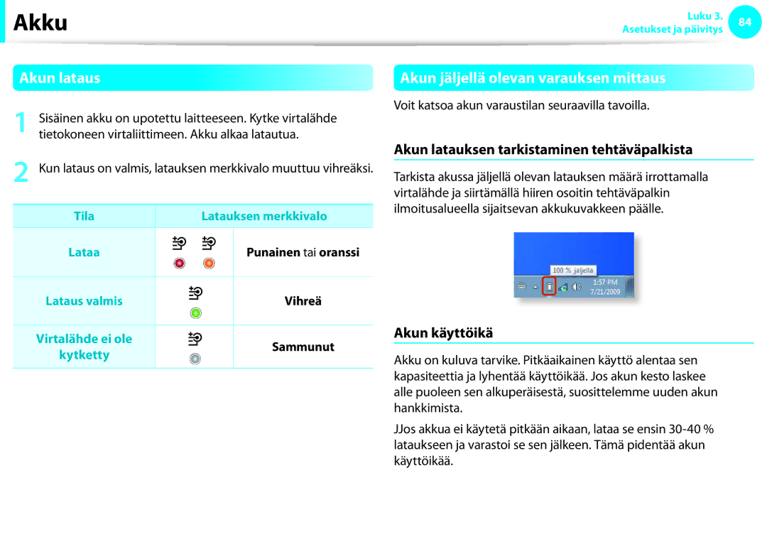 Samsung NP900X3F-G01SE Akun lataus, Akun jäljellä olevan varauksen mittaus, Akun latauksen tarkistaminen tehtäväpalkista 