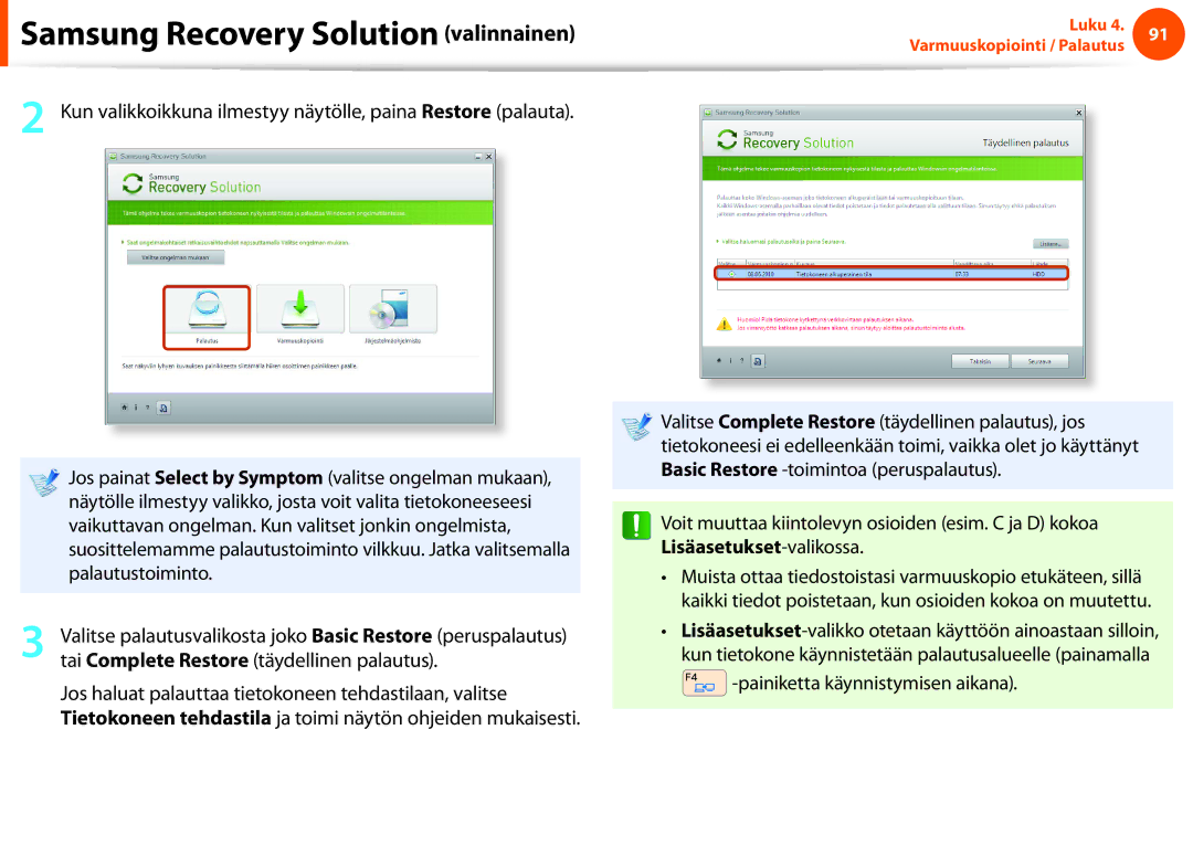 Samsung NP900X3C-A03SE, NP900X3G-K03SE, NP900X4D-A06SE, NP900X4D-K03SE, NP900X4C-K01SE Samsung Recovery Solution valinnainen 