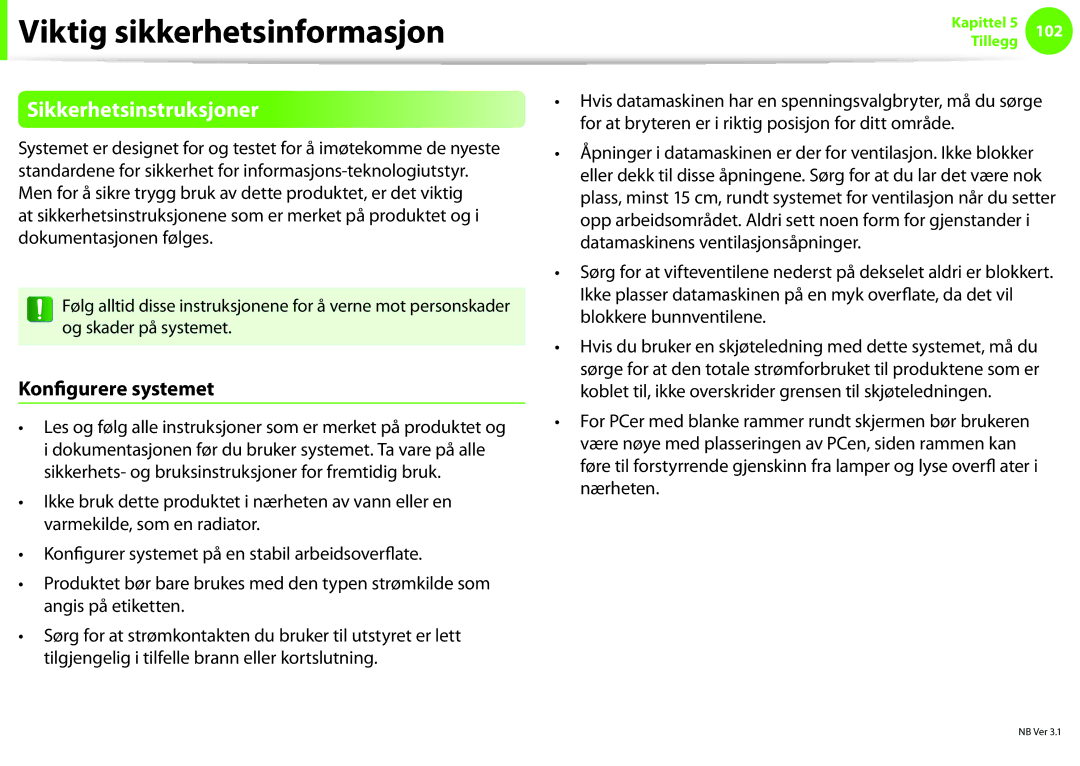 Samsung NP900X4C-A06SE, NP900X3G-K03SE manual Viktig sikkerhetsinformasjon, Sikkerhetsinstruksjoner, Konfigurere systemet 