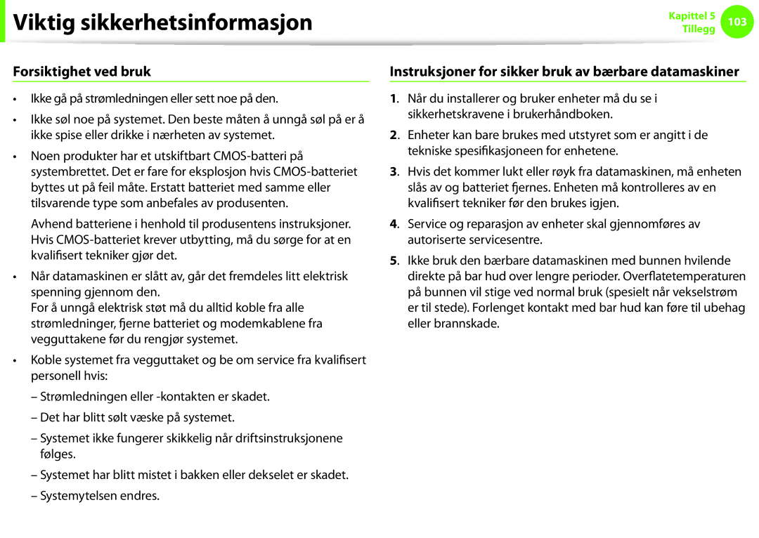 Samsung NP900X3E-A01SE, NP900X3G-K03SE manual Forsiktighet ved bruk, Instruksjoner for sikker bruk av bærbare datamaskiner 