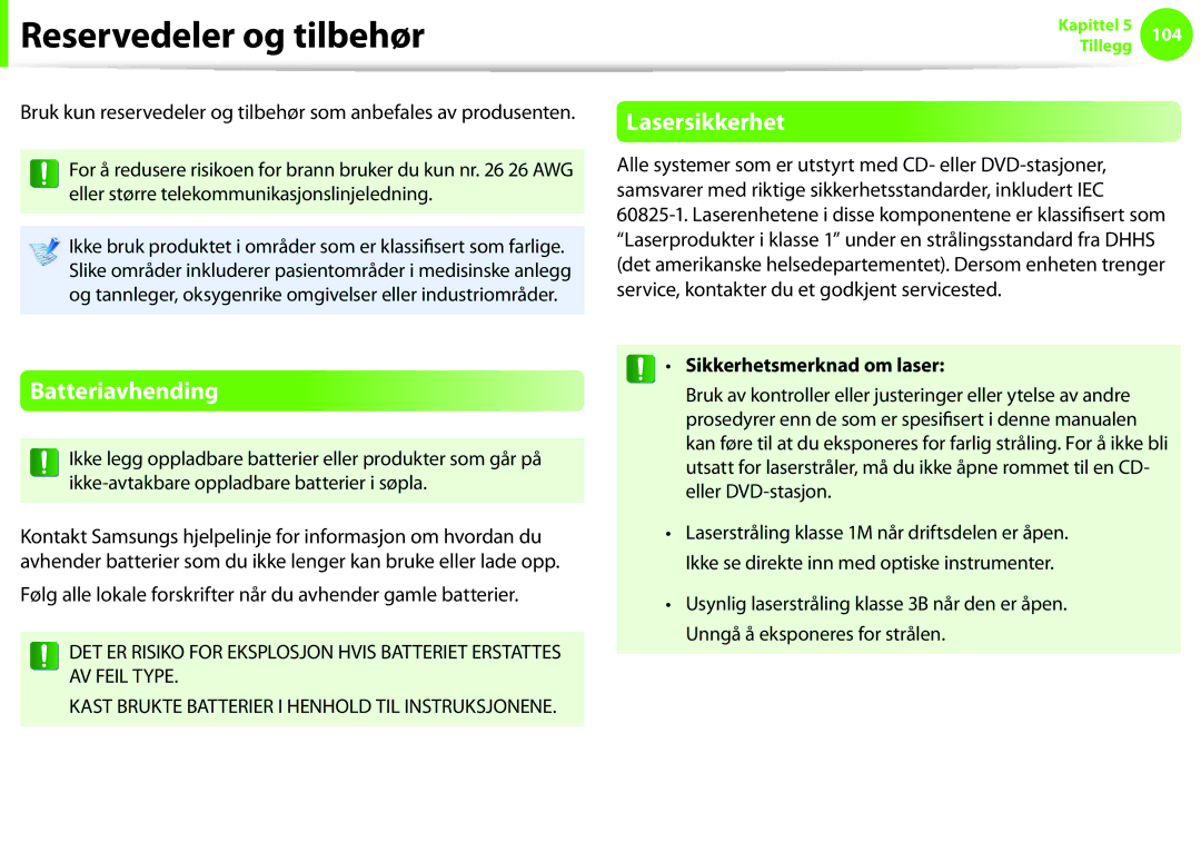 Samsung NP900X3F-K03SE manual Reservedeler og tilbehør, Lasersikkerhet, Batteriavhending, Sikkerhetsmerknad om laser 