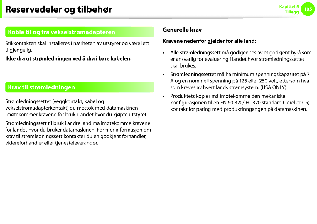 Samsung NP900X3C-A01SE, NP900X3G-K03SE manual Koble til og fra vekselstrømadapteren, Krav til strømledningen, Generelle krav 