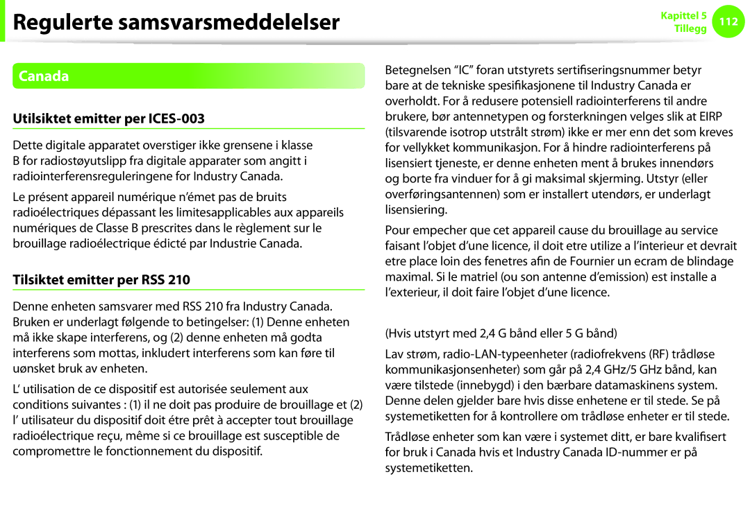 Samsung NP900X3C-B01SE, NP900X3G-K03SE, NP900X4D-A06SE Canada, Utilsiktet emitter per ICES-003, Tilsiktet emitter per RSS 