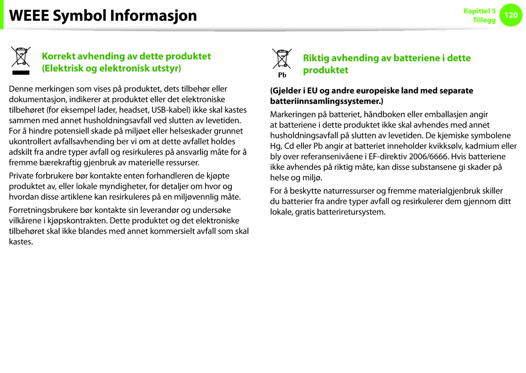 Samsung NP900X4D-A06SE, NP900X3G-K03SE manual Weee Symbol Informasjon, Riktig avhending av batteriene i dette Pb produktet 