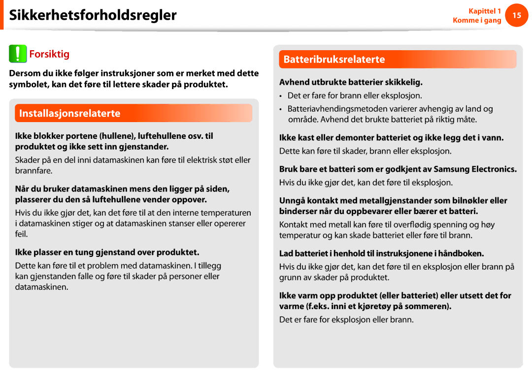 Samsung NP900X4D-B01SE, NP900X3G-K03SE Ikke plasser en tung gjenstand over produktet, Avhend utbrukte batterier skikkelig 