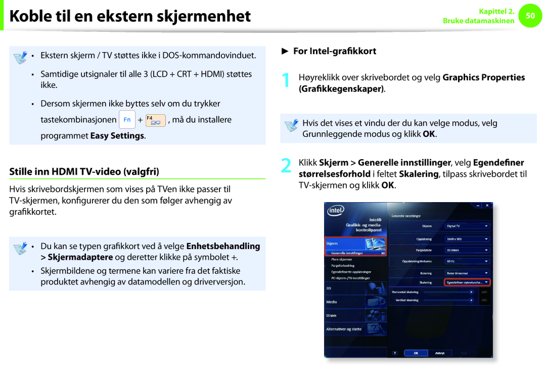 Samsung NP900X4C-K01SE, NP900X3G-K03SE, NP900X4D-A06SE, NP900X4D-K03SE Stille inn Hdmi TV-video valgfri, Grafikkegenskaper 