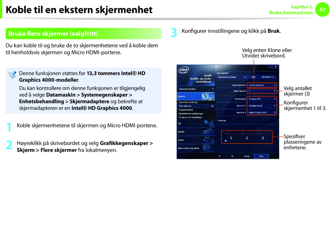 Samsung NP900X3F-G02SE Bruke flere skjermer valgfritt, Graphics 4000-modeller, Ved å velge Datamaskin Systemegenskaper 