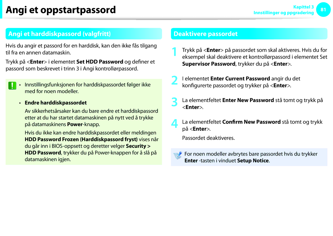 Samsung NP900X3C-A01SE, NP900X3G-K03SE Angi et harddiskpassord valgfritt, Deaktivere passordet, Endre harddiskpassordet 