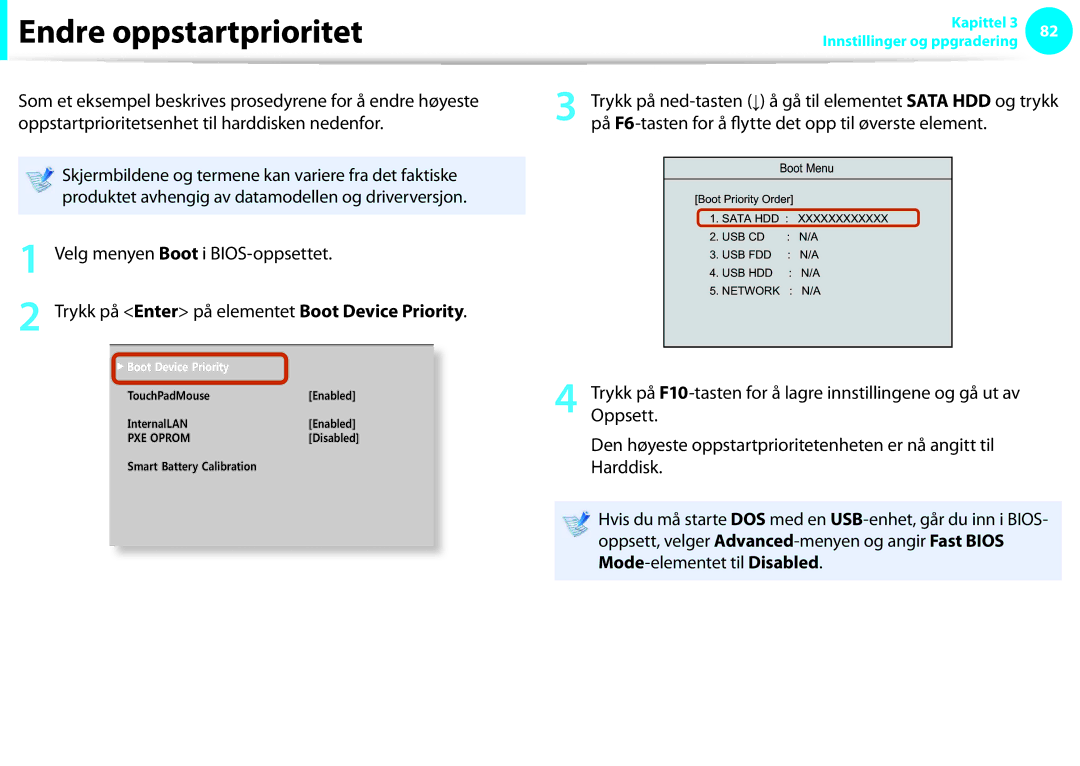 Samsung NP900X3C-A06SE Endre oppstartprioritet, Oppsett, Den høyeste oppstartprioritetenheten er nå angitt til, Harddisk 