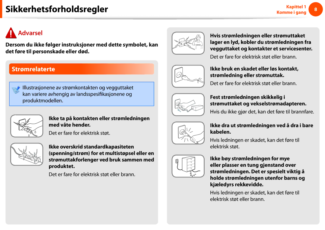 Samsung NP900X3F-K03SE, NP900X3G-K03SE manual Strømrelaterte, Ikke ta på kontakten eller strømledningen med våte hender 