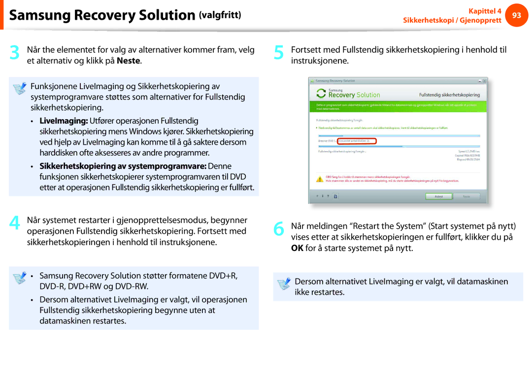 Samsung NP900X3E-A02SE, NP900X3G-K03SE, NP900X4D-A06SE manual Fortsett med Fullstendig sikkerhetskopiering i henhold til 