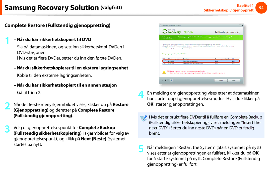 Samsung NP900X4C-A05SE, NP900X3G-K03SE Complete Restore Fullstendig gjenoppretting, Når du har sikkerhetskopiert til DVD 