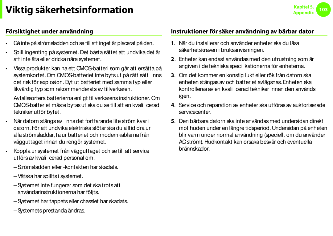 Samsung NP900X3E-A01SE, NP900X3G-K03SE Försiktighet under användning, Instruktioner för säker användning av bärbar dator 