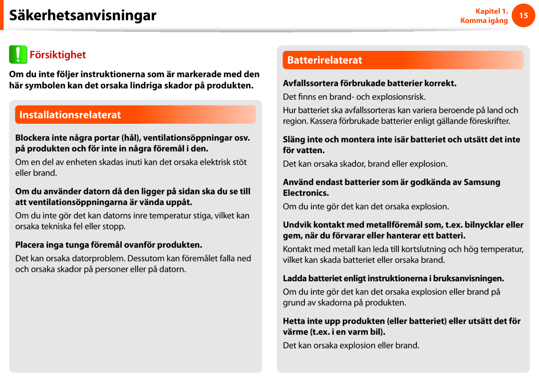 Samsung NP900X4D-B01SE manual Placera inga tunga föremål ovanför produkten, Avfallssortera förbrukade batterier korrekt 