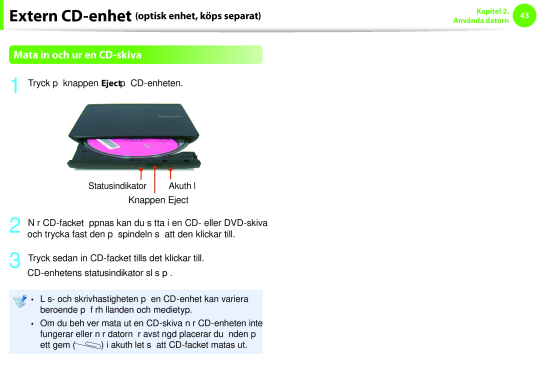 Samsung NP900X3C-A03SE, NP900X3G-K03SE manual Mata in och ur en CD-skiva, Extern CD-enhetoptisk enhet, köps separat 