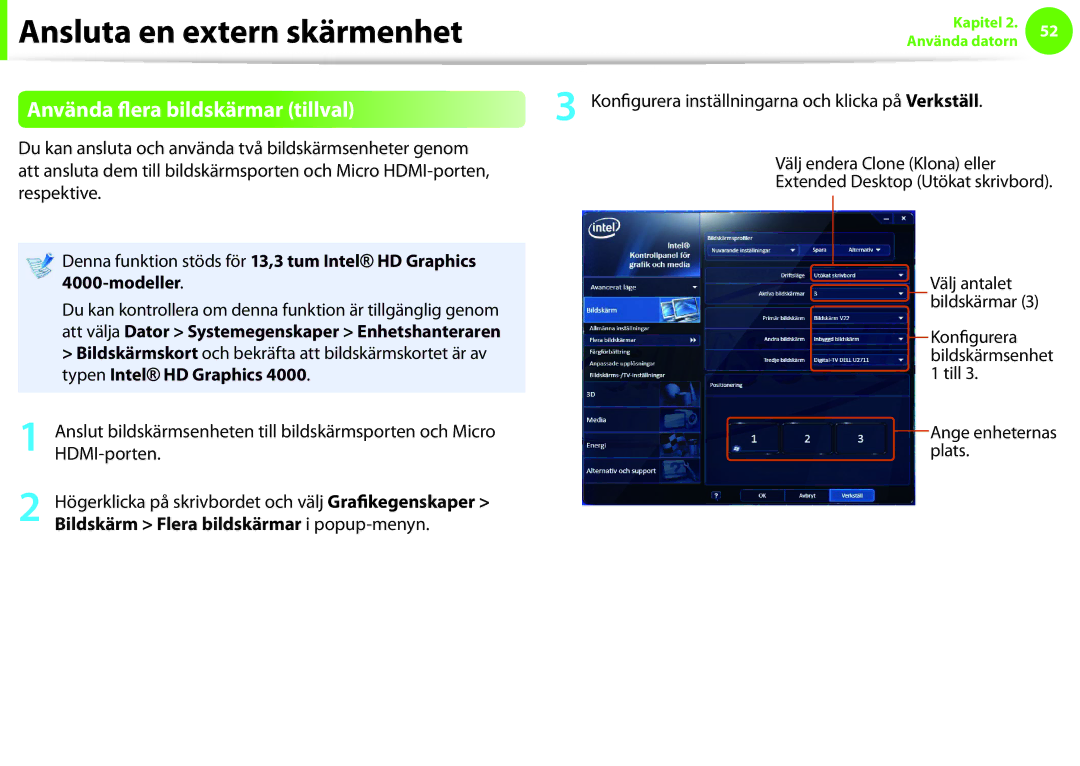 Samsung NP900X3F-G02SE Använda flera bildskärmar tillval, Respektive, Att välja Dator Systemegenskaper Enhetshanteraren 