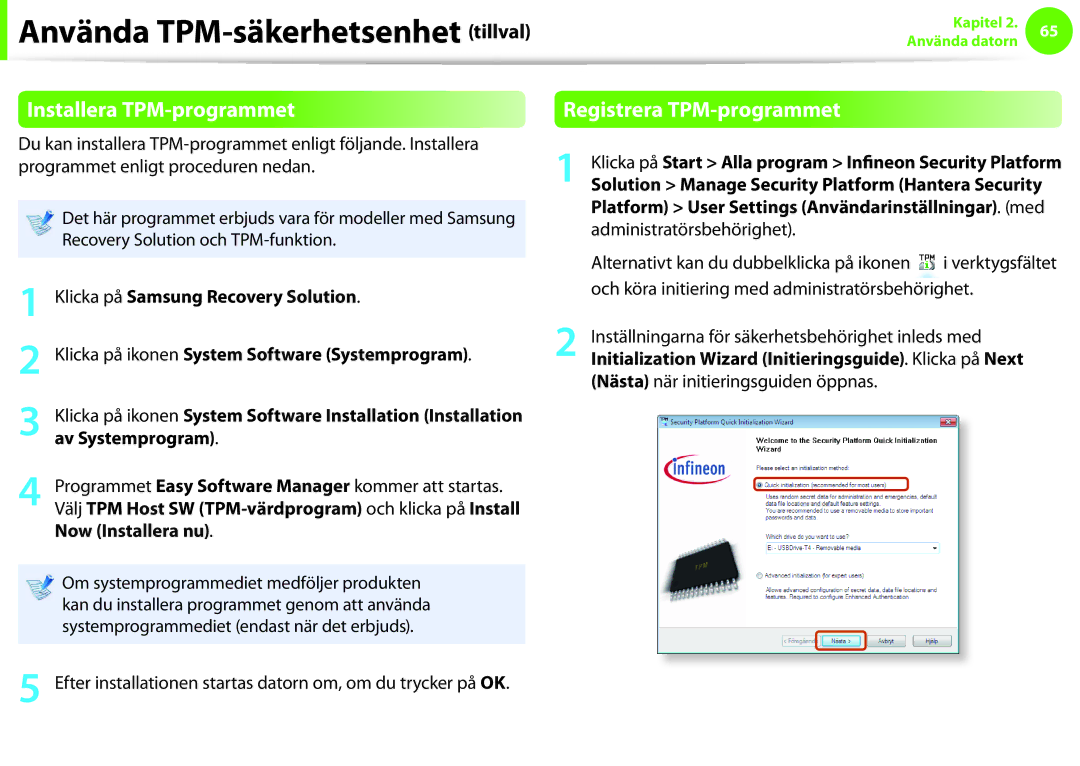 Samsung NP900X3C-A02SE, NP900X3G-K03SE, NP900X4D-A06SE, NP900X4D-K03SE Installera TPM-programmet, Registrera TPM-programmet 