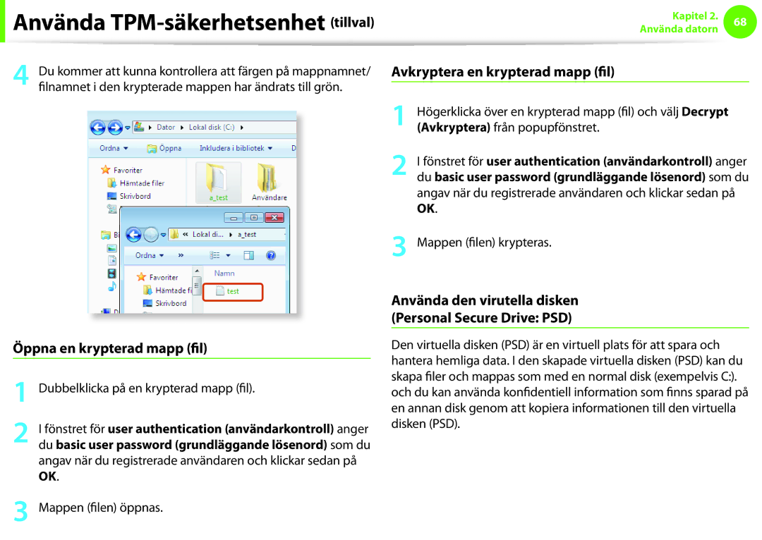 Samsung NP900X4C-A04SE, NP900X3G-K03SE, NP900X4D-A06SE manual Öppna en krypterad mapp fil, Avkryptera en krypterad mapp fil 