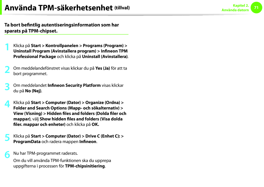 Samsung NP900X3G-K03SE manual Använda TPM-säkerhetsenhet tillval, Du på No Nej, Filer. mappar och enheter och klicka på OK 