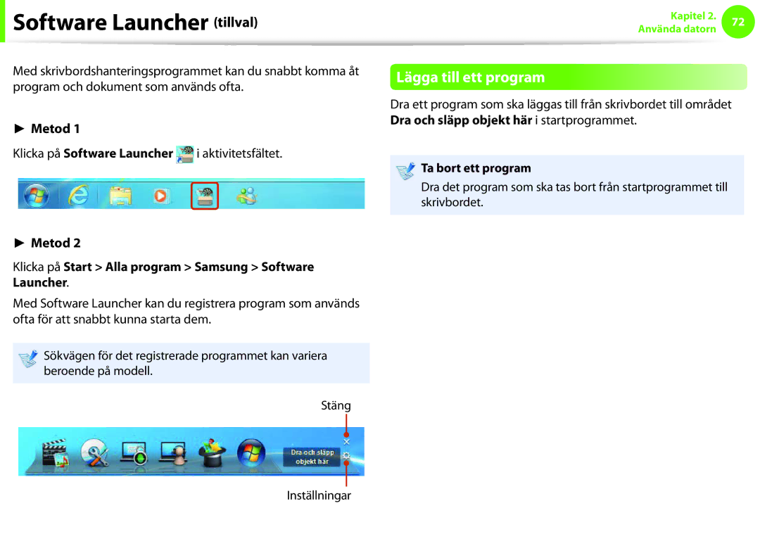 Samsung NP900X4D-A06SE Software Launcher tillval, Lägga till ett program, Klicka på Software Launcher i aktivitetsfältet 