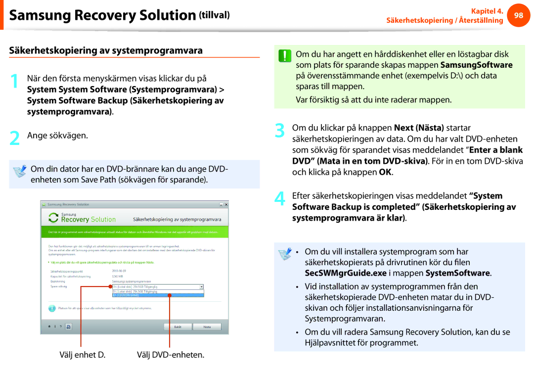 Samsung NP900X4C-K01SE, NP900X3G-K03SE manual Säkerhetskopiering av systemprogramvara, Systemprogramvara är klar 