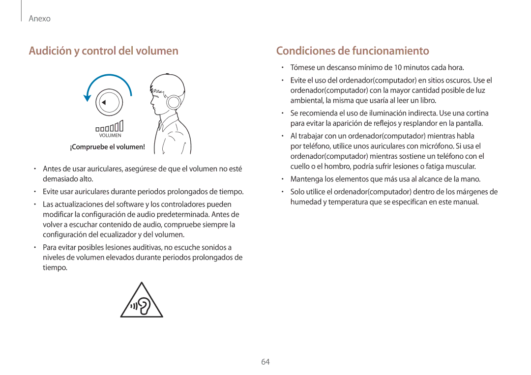 Samsung NP900X3H-S03TR manual Audición y control del volumen, Condiciones de funcionamiento 