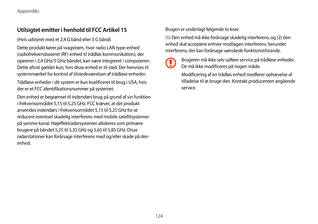 Samsung NP270E5E-K04SE manual Hvis udstyret med et 2,4 G bånd eller 5 G bånd, Brugen er underlagt følgende to krav 