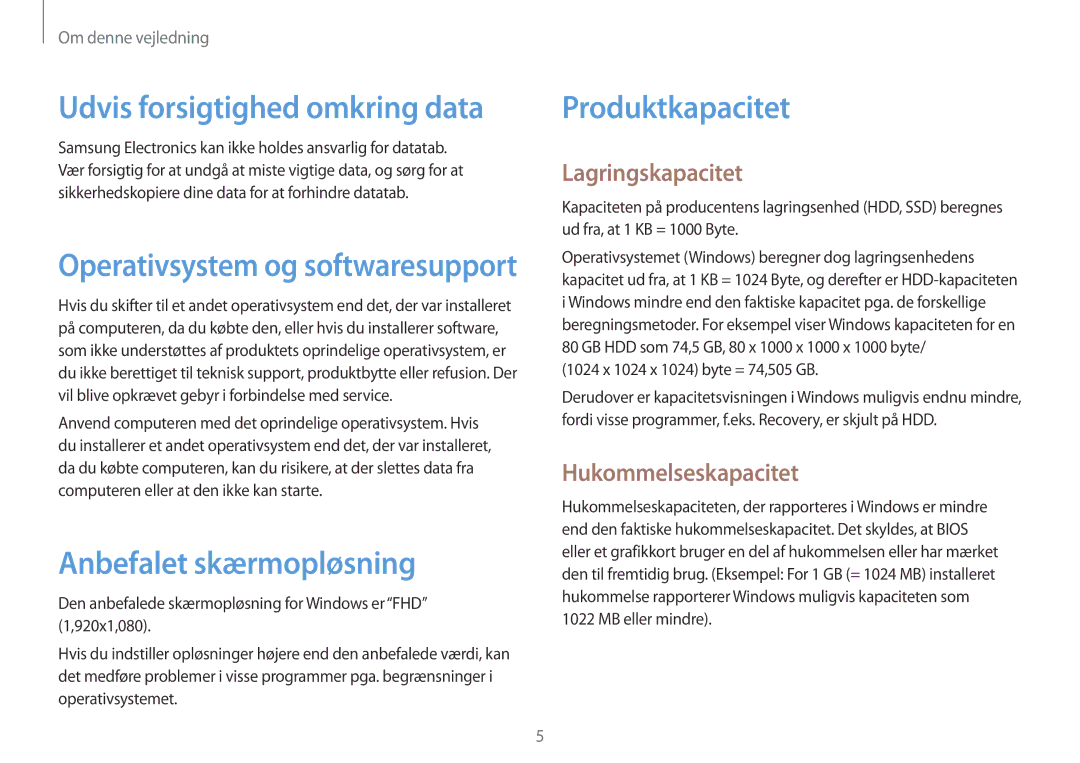 Samsung NP940X3G-K03SE Udvis forsigtighed omkring data, Anbefalet skærmopløsning, Produktkapacitet, Lagringskapacitet 