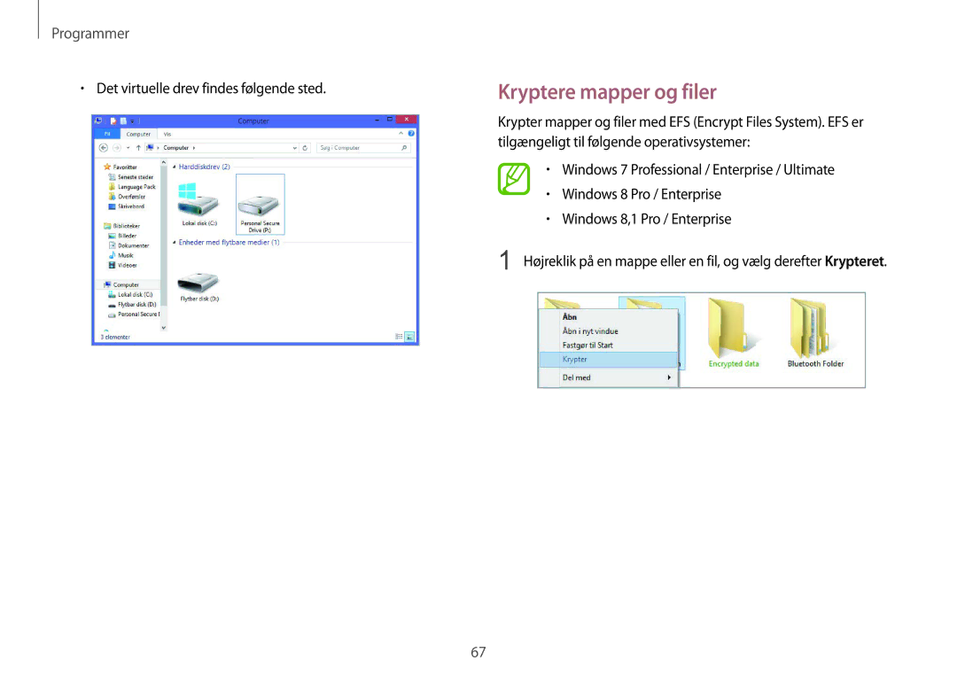 Samsung NP905S3G-K04SE, NP905S3G-K01AE, NP900X3G-K03SE Kryptere mapper og filer, Det virtuelle drev findes følgende sted 