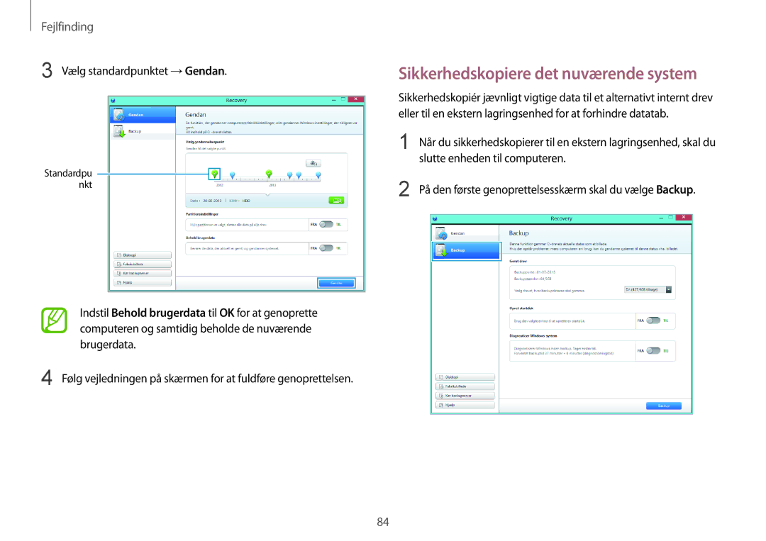 Samsung NP275E5E-K01SE, NP905S3G-K01AE manual Sikkerhedskopiere det nuværende system, Vælg standardpunktet → Gendan 