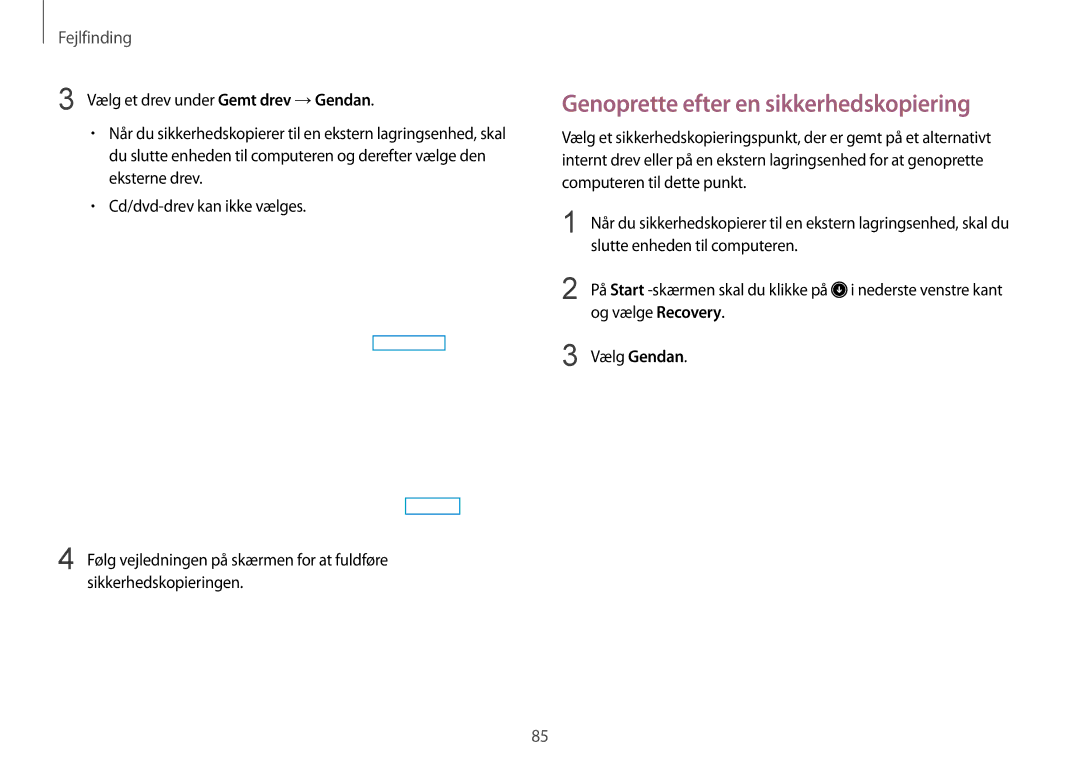 Samsung NP470R5E-X01SE, NP905S3G-K01AE, NP900X3G-K03SE manual Genoprette efter en sikkerhedskopiering, Og vælge Recovery 